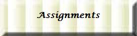 An image with the word Assignments, linking to homework assignments