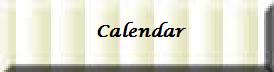 An image with the word Calendar, linking to the class schedule / school calendar